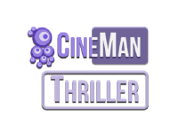 CineMan Thriller